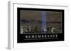 Remembrance: Inspirational Quote and Motivational Poster-null-Framed Premium Photographic Print