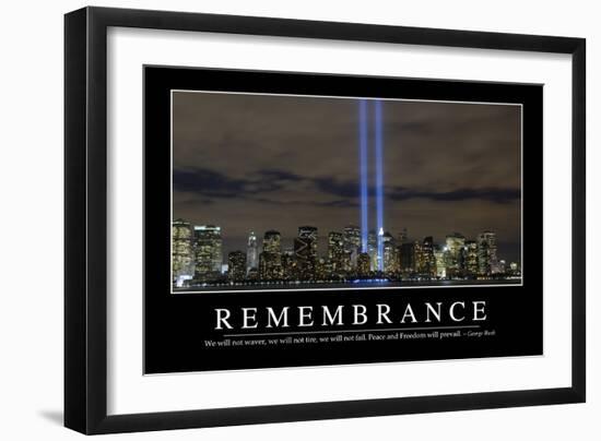 Remembrance: Inspirational Quote and Motivational Poster-null-Framed Photographic Print
