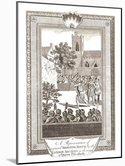 Representations of the Shooting Match by the London Archers in the Reign of Queen Elizabeth, 1793-null-Mounted Giclee Print