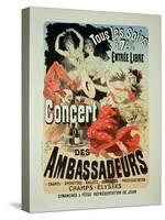 Reproduction of a Poster Advertising an "Ambassadors' Concert," Champs Elysees, Paris, 1884-Jules Chéret-Stretched Canvas