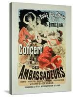 Reproduction of a Poster Advertising an "Ambassadors' Concert," Champs Elysees, Paris, 1884-Jules Chéret-Stretched Canvas