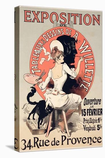 Reproduction of a Poster Advertising an Exhibition of the Paintings and Drawings of A. Willette-Jules Chéret-Stretched Canvas