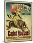 Reproduction of a Poster Advertising Cadet Roussel, an Equestrian Spectacle at the Hippodrome, 1882-Jules Chéret-Mounted Premium Giclee Print