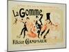 Reproduction of a Poster Advertising "La Gomme," by Felicien Champsaur-Jules Chéret-Mounted Giclee Print