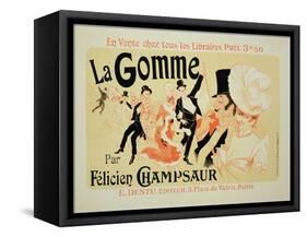 Reproduction of a Poster Advertising "La Gomme," by Felicien Champsaur-Jules Chéret-Framed Stretched Canvas