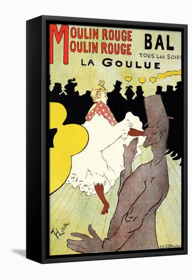 Reproduction of a Poster Advertising "La Goulue" at the Moulin Rouge, Paris-Henri de Toulouse-Lautrec-Framed Stretched Canvas