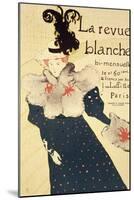 Reproduction of a Poster Advertising "La Revue Blanche", 1895-Henri de Toulouse-Lautrec-Mounted Giclee Print