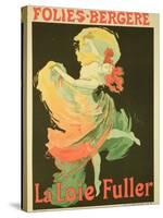 Reproduction of a Poster Advertising "Loie Fuller" at the Folies-Bergere, 1893-Jules Chéret-Stretched Canvas