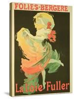 Reproduction of a Poster Advertising "Loie Fuller" at the Folies-Bergere, 1893-Jules Chéret-Stretched Canvas