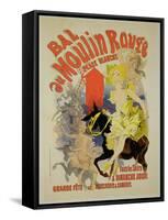 Reproduction of a Poster Advertising the "Bal Au Moulin Rouge," 1889-Jules Chéret-Framed Stretched Canvas