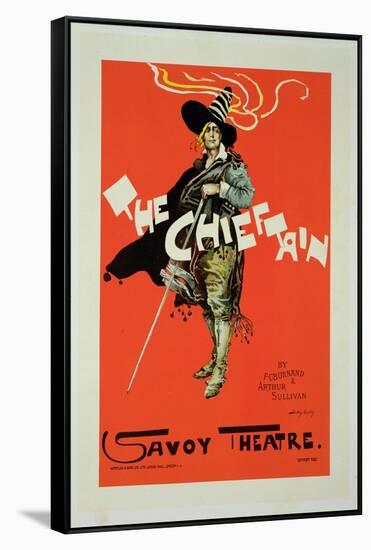 Reproduction of a Poster Advertising "The Chieftain," Savoy Theatre, 1895-Dudley Hardy-Framed Stretched Canvas