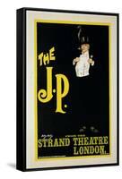 Reproduction of a Poster Advertising "The J.P." at the Strand Theatre, London, 1898-Dudley Hardy-Framed Stretched Canvas