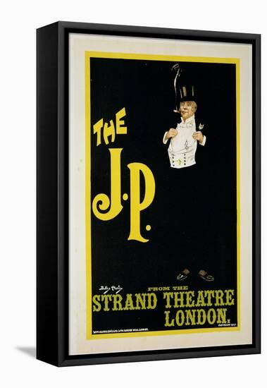 Reproduction of a Poster Advertising "The J.P." at the Strand Theatre, London, 1898-Dudley Hardy-Framed Stretched Canvas