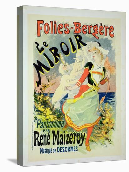 Reproduction of a Poster Advertising "The Mirror"-Jules Chéret-Stretched Canvas