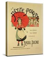 Reproduction of a Poster Advertising the Operetta "La Petite Poucette," 1891-Louis Maurice Boutet De Monvel-Stretched Canvas