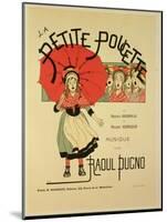 Reproduction of a Poster Advertising the Operetta "La Petite Poucette," 1891-Louis Maurice Boutet De Monvel-Mounted Giclee Print