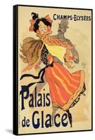 Reproduction of a Poster Advertising the "Palais De Glace," Champs Elysees, Paris, 1896-Jules Chéret-Framed Stretched Canvas