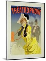 Reproduction of a Poster Advertising "Theatrophone," 1890-Jules Chéret-Mounted Giclee Print