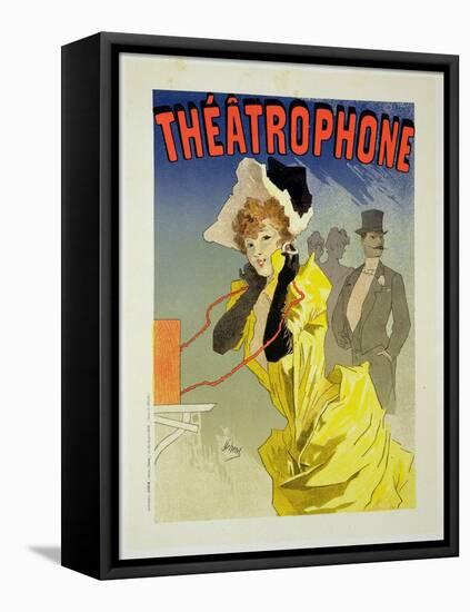 Reproduction of a Poster Advertising "Theatrophone," 1890-Jules Chéret-Framed Stretched Canvas