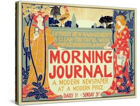 Reproduction of Poster Advertising'Morning Journal, a Modern Newspaper at a Modern Price, American-Louis John Rhead-Stretched Canvas
