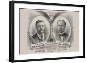Republican Candidates. for President, Theo. Roosevelt. for Vice President, Chas. W. Fairbanks-Kurz-Framed Art Print