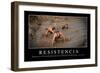 Resistencia. Cita Inspiradora Y Póster Motivacional-null-Framed Photographic Print