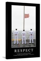 Respect: Citation Et Affiche D'Inspiration Et Motivation-null-Stretched Canvas