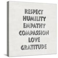 Respect Humility Empathy-Jamie MacDowell-Stretched Canvas