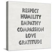 Respect Humility Empathy-Jamie MacDowell-Stretched Canvas