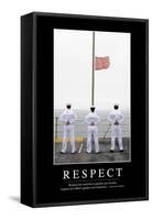 Respect: Inspirational Quote and Motivational Poster-null-Framed Stretched Canvas