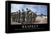 Respect: Inspirational Quote and Motivational Poster-null-Framed Stretched Canvas