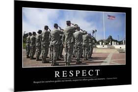 Respect: Inspirational Quote and Motivational Poster-null-Mounted Photographic Print