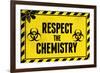 Respect the Chemistry Biohazard Television-null-Framed Art Print