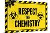 Respect the Chemistry Biohazard Television-null-Mounted Art Print