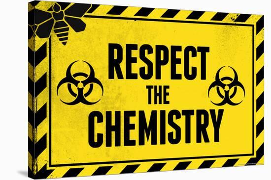 Respect the Chemistry Biohazard-null-Stretched Canvas