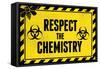 Respect the Chemistry Biohazard-null-Framed Stretched Canvas