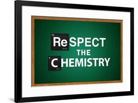 Respect the Chemistry Chalkboard Television-null-Framed Art Print