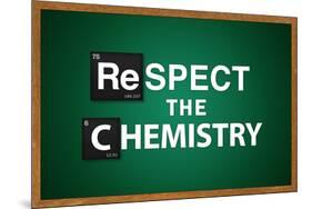 Respect the Chemistry Chalkboard Television-null-Mounted Art Print