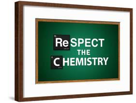 Respect the Chemistry Chalkboard-null-Framed Poster