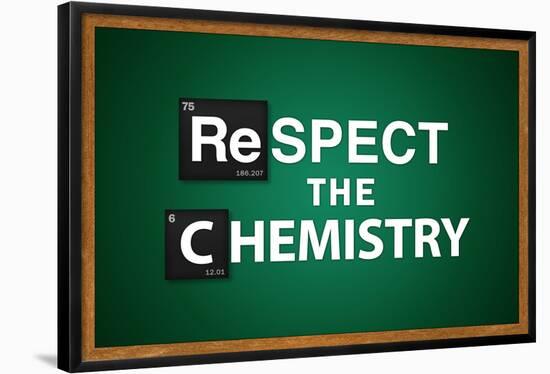 Respect the Chemistry Chalkboard-null-Framed Poster