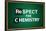 Respect the Chemistry Chalkboard-null-Framed Poster