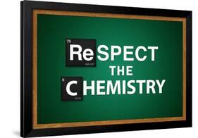 Respect the Chemistry Chalkboard-null-Framed Poster