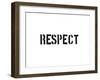 Respect-SM Design-Framed Art Print