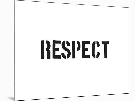 Respect-SM Design-Mounted Art Print