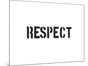 Respect-SM Design-Mounted Art Print