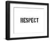 Respect-SM Design-Framed Art Print