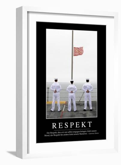 Respekt: Motivationsposter Mit Inspirierendem Zitat-null-Framed Photographic Print