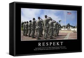 Respekt: Motivationsposter Mit Inspirierendem Zitat-null-Framed Stretched Canvas