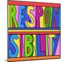 Responsibility-Howie Green-Mounted Art Print