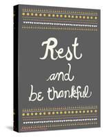 Rest and be thankful-Rachel Gresham-Stretched Canvas